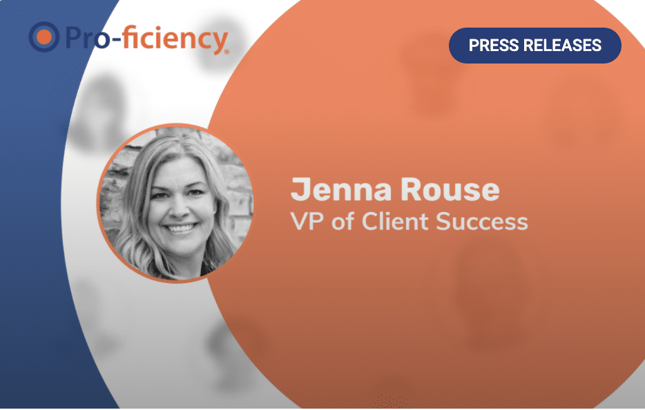 Pro-ficiency Appoints Jenna Rouse As VP of Client Success