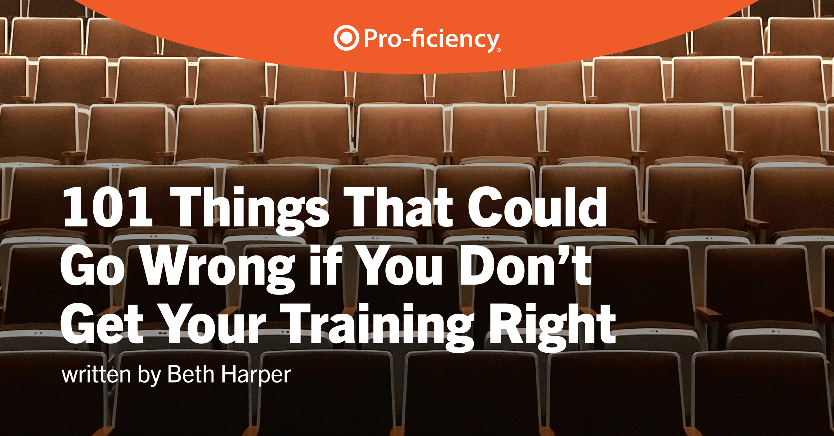101 Things That Could Go Wrong if You Don’t Get Your Training Right