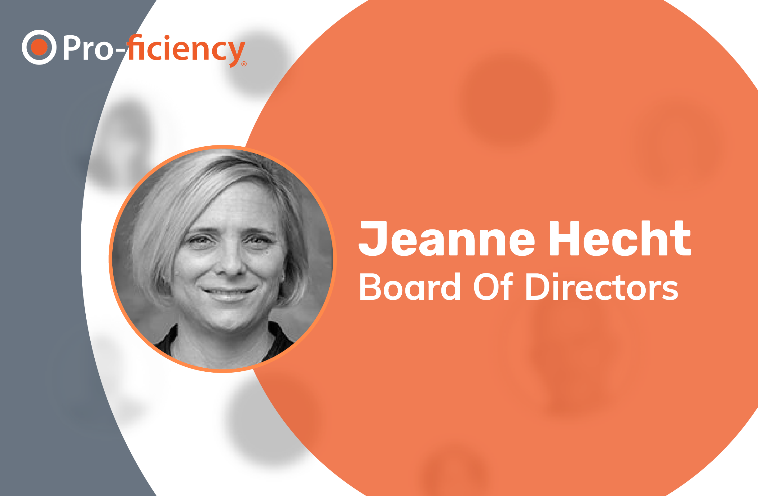 Jeanne Hecht Joins Pro-ficiency Board of Directors