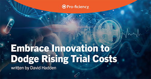 Embrace Innovation to Dodge Rising Trial Costs