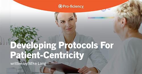 Developing Protocols For Patient-Centricity